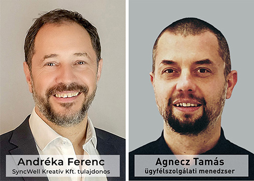 Andréka Ferenc, a SyncWell Kreatív Kft. tulajdonosa, és Agnecz Tamás ügyfélszolgálati menedzser